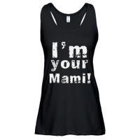 IM Your Mami Mom Mama Funny MotherS Day  MotherS Day Ladies Essential Flowy Tank