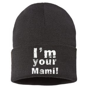 IM Your Mami Mom Mama Funny MotherS Day  MotherS Day Sustainable Knit Beanie