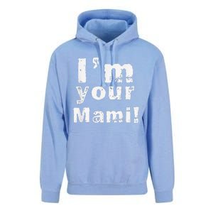 IM Your Mami Mom Mama Funny MotherS Day  MotherS Day Unisex Surf Hoodie