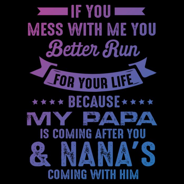 If You Mess With Me My Papa And Nana Is Coming Gift Impact Tech Backpack