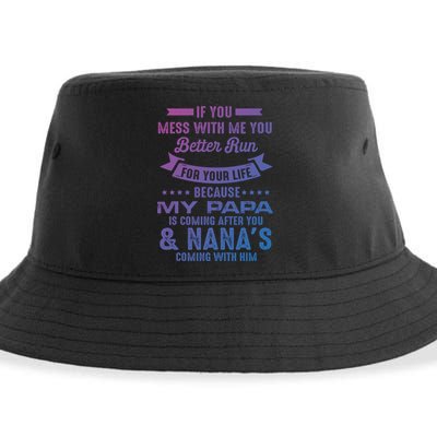 If You Mess With Me My Papa And Nana Is Coming Gift Sustainable Bucket Hat