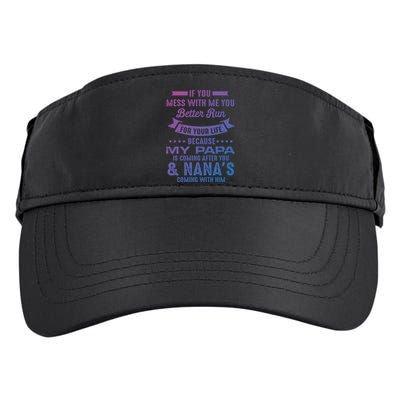 If You Mess With Me My Papa And Nana Is Coming Gift Adult Drive Performance Visor