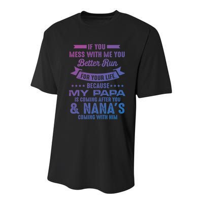 If You Mess With Me My Papa And Nana Is Coming Gift Youth Performance Sprint T-Shirt