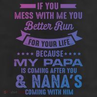 If You Mess With Me My Papa And Nana Is Coming Gift 25L Jumbo Tote