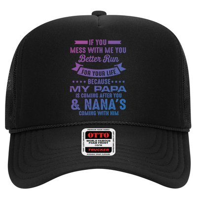 If You Mess With Me My Papa And Nana Is Coming Gift Trucker Hat