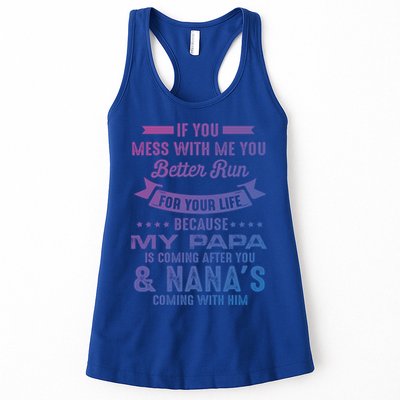 If You Mess With Me My Papa And Nana Is Coming Gift Womens Tank Top