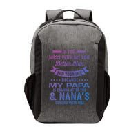 If You Mess With Me My Papa And Nana Is Coming Gift Vector Backpack