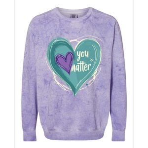 Inspirational You Matter Suicide Prevention Heart Design Gift Colorblast Crewneck Sweatshirt