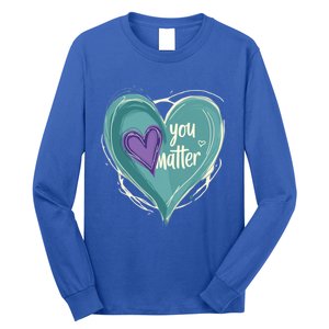 Inspirational You Matter Suicide Prevention Heart Design Gift Long Sleeve Shirt