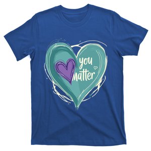 Inspirational You Matter Suicide Prevention Heart Design Gift T-Shirt