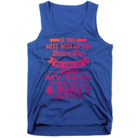 If You Mess With Me My Papa And Nana Is Coming Gift Tank Top