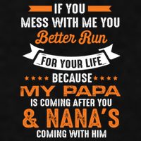 If You Mess With Me My Papa And Nana Is Coming Meaningful Gift Ladies PosiCharge Tri-Blend Wicking Tank