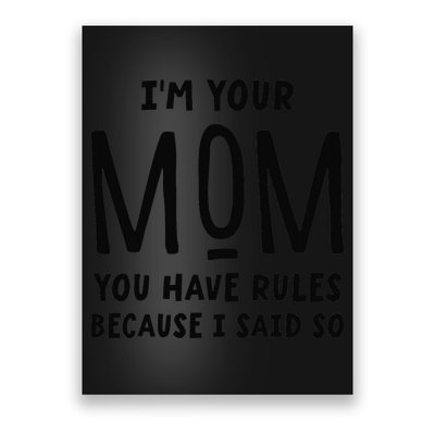 Im Your Mom Your Rules Are Invalid Matching Siblings Poster