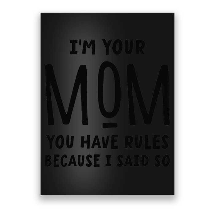 Im Your Mom Your Rules Are Invalid Matching Siblings Poster