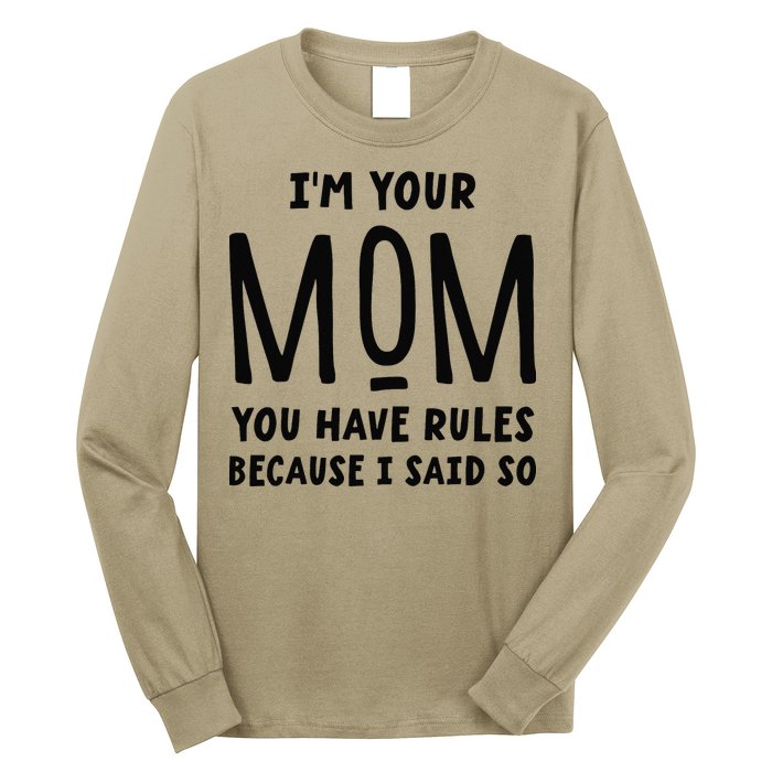 Im Your Mom Your Rules Are Invalid Matching Siblings Long Sleeve Shirt