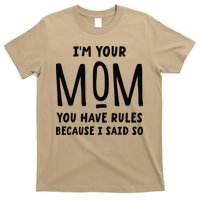 Im Your Mom Your Rules Are Invalid Matching Siblings T-Shirt
