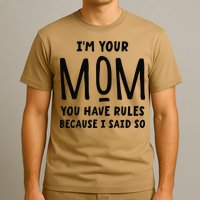 Im Your Mom Your Rules Are Invalid Matching Siblings T-Shirt