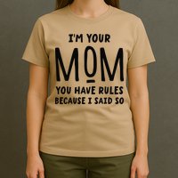 Im Your Mom Your Rules Are Invalid Matching Siblings T-Shirt