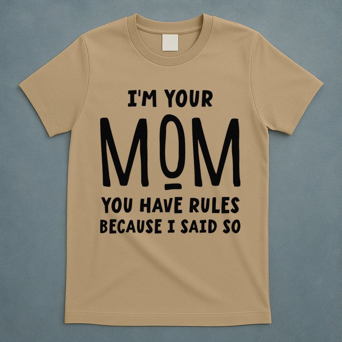 Im Your Mom Your Rules Are Invalid Matching Siblings T-Shirt