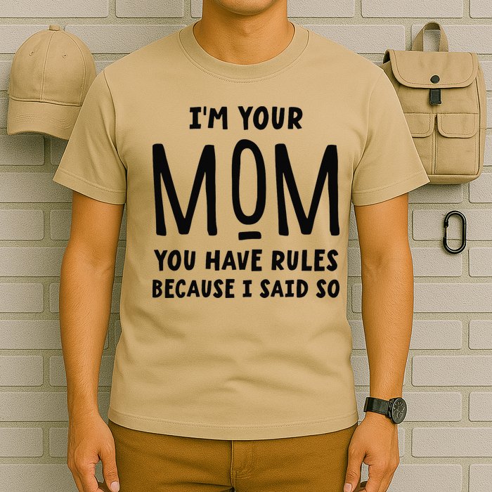 Im Your Mom Your Rules Are Invalid Matching Siblings T-Shirt