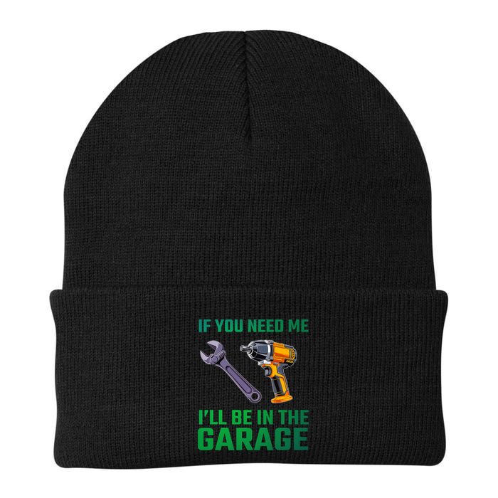 If You Need Me I’Ll Be In The Garage Mechanic Knit Cap Winter Beanie