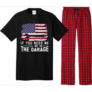 If You Need Me ILl Be In The Garage American Flag Mechanics Pajama Set