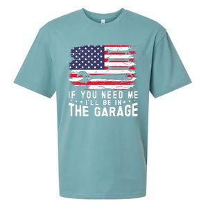 If You Need Me ILl Be In The Garage American Flag Mechanics Sueded Cloud Jersey T-Shirt