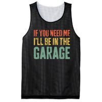 If You Need Me ILl Be In The Garage Mechanic Mesh Reversible Basketball Jersey Tank