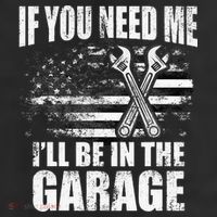 If You Need Me ILl Be In The Garage Car Dad Mechanics 25L Jumbo Tote