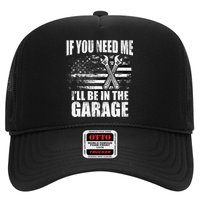 If You Need Me ILl Be In The Garage Car Dad Mechanics Hat