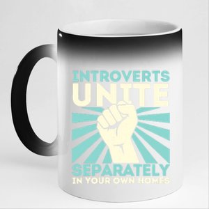 In Your Own Homes Introverts Unite Separately Funny 11oz Black Color Changing Mug