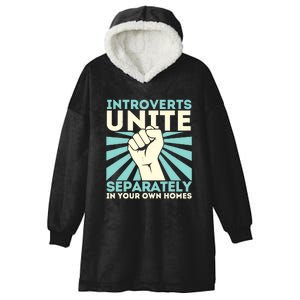 In Your Own Homes Introverts Unite Separately Funny Hooded Wearable Blanket