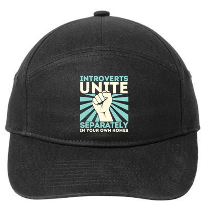 In Your Own Homes Introverts Unite Separately Funny 7-Panel Snapback Hat