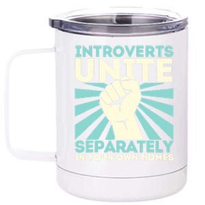 In Your Own Homes Introverts Unite Separately Funny 12 oz Stainless Steel Tumbler Cup