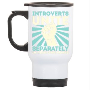 In Your Own Homes Introverts Unite Separately Funny Stainless Steel Travel Mug