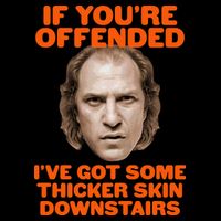 If You're Offended I've Got Some Thicker Skin Downstairs Doggie Tank