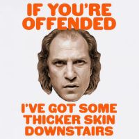 If You're Offended I've Got Some Thicker Skin Downstairs Garment-Dyed Sweatshirt