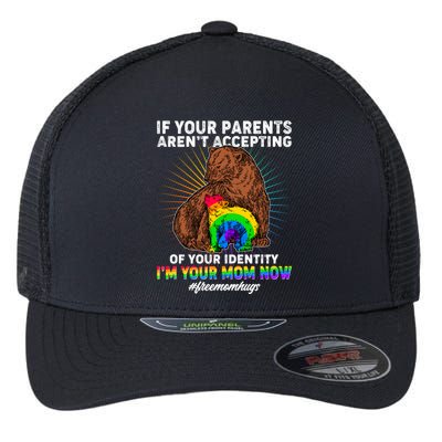 If Your Parents Aren't Accepting Of Your Identity I'm Your Mom Now #FreeMomHugs Flexfit Unipanel Trucker Cap