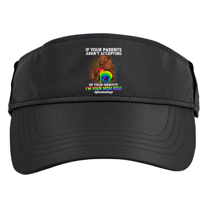 If Your Parents Aren't Accepting Of Your Identity I'm Your Mom Now #FreeMomHugs Adult Drive Performance Visor