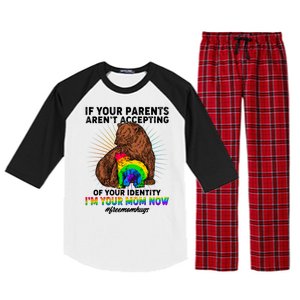 If Your Parents Aren't Accepting Of Your Identity I'm Your Mom Now #FreeMomHugs Raglan Sleeve Pajama Set