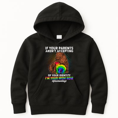 If Your Parents Aren't Accepting Of Your Identity I'm Your Mom Now #FreeMomHugs Kids Hoodie
