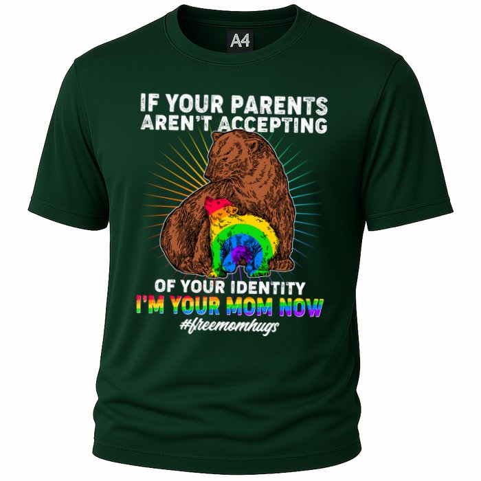 If Your Parents Aren't Accepting Of Your Identity I'm Your Mom Now #FreeMomHugs Performance Shirt