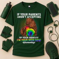 If Your Parents Aren't Accepting Of Your Identity I'm Your Mom Now #FreeMomHugs Performance Shirt