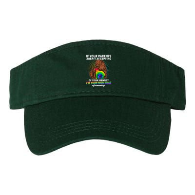 If Your Parents Aren't Accepting Of Your Identity I'm Your Mom Now #FreeMomHugs Visor