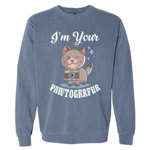 I'm Your Pawtogrrfur Photography Camera Cat Photographer Gift Garment-Dyed Sweatshirt