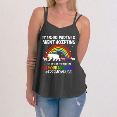 If Your Parents Arent Accepting Im Your Mom Now LGBT Flag Women's Strappy Tank