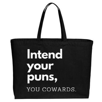 Intend Your Puns You Cowards Cotton Canvas Jumbo Tote