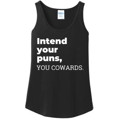 Intend Your Puns You Cowards Ladies Essential Tank