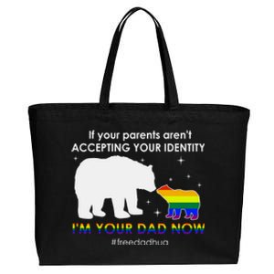 If Your Parents ArenT Accepting IM Your Dad Now Lgbt Pride Cute Gift Cotton Canvas Jumbo Tote