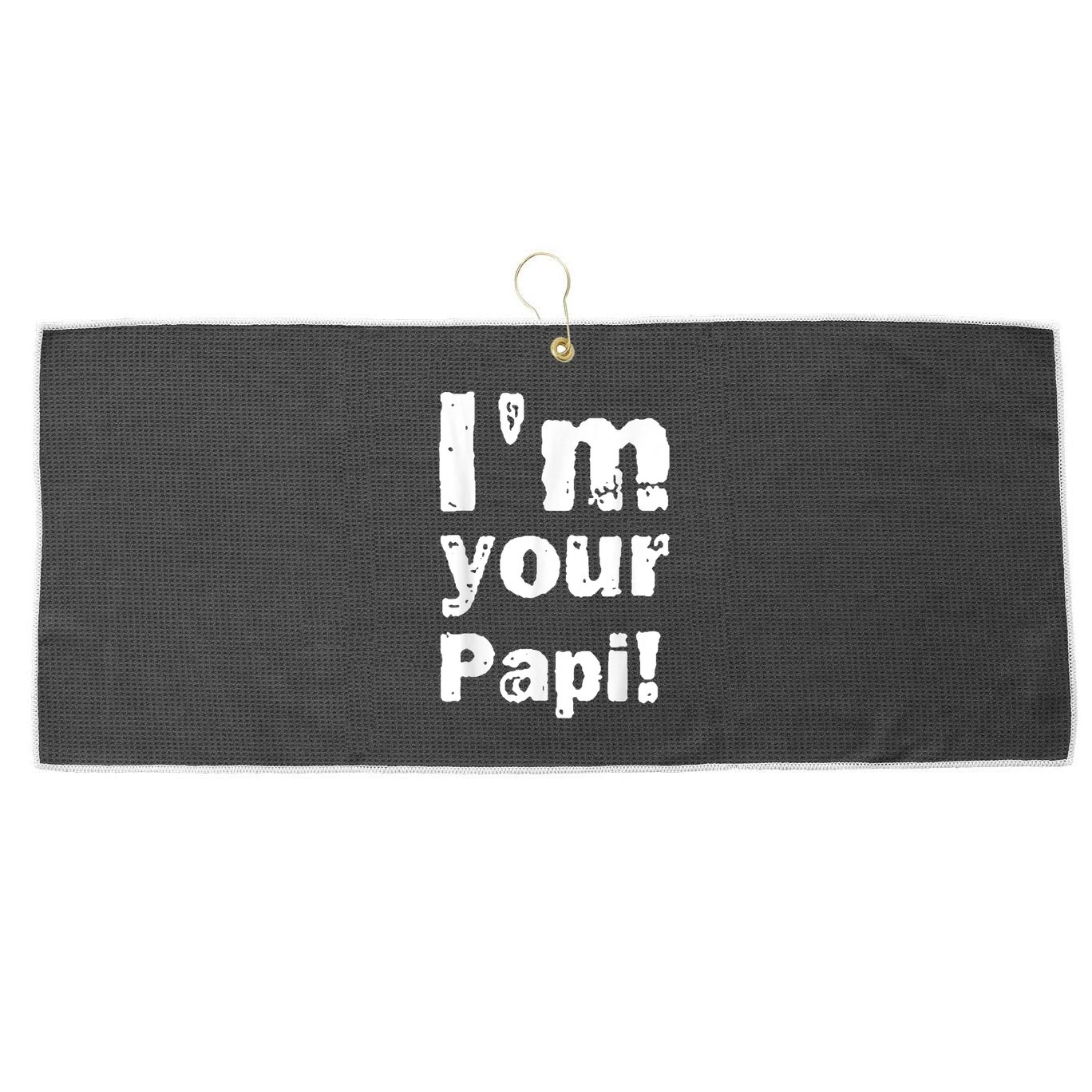 I’M Your Papi Large Microfiber Waffle Golf Towel